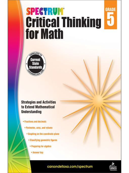 Title details for Spectrum Critical Thinking for Math, Grade 5 by Spectrum - Available